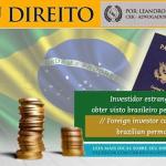 Visto permanente para investidor estrangeiro pessoa física