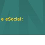 Laudo de periculosidade e eSocial