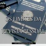 Os Limites da Revista Pessoal