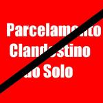 Parcelamento do solo clandestino