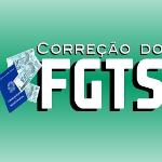 Correção do FGTS! O que é? Qual a documentação necessária? Quem pode pedir? E como os advogados devem proceder?