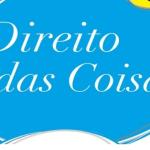 Direito das Coisas - Direitos Reais