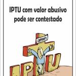 IPTU com valor abusivo pode ser contestado