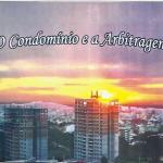 O Condomínio Edilício e a Arbitragem
