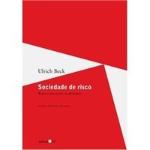 Sociedade de Risco por Ulrich Beck – Apontamentos