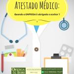 Quando a empresa tem a obrigação de aceitar o atestado médico do empregado ? Atestado de médico particular (convênio) deve ser aceito pela empresa ?
