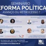 Assista ao Seminário Reforma Política, Online