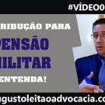 Contribuição para a Pensão Militar - Entenda de uma Vez! - O Direito para Todos