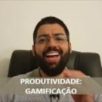 A melhor dica de produtividade: gamificação (gamification)