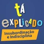 É uma justa causa por insubordinação ou por indisciplina, Doutor?