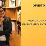 Passo a passo do Inventário Extrajudicial/Cartório