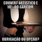 Couvert, tenho de pagar? E os 10% do garçom?