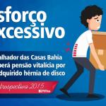 Casas Bahia pagará pensão vitalícia a empregado com hérnia de disco por movimentar carga
