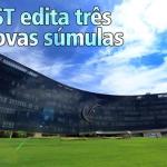 TST edita três novas súmulas e altera mais itens da jurisprudência para adequá-la ao novo CPC