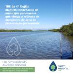 TRF da 4ª Região mantém condenação de município paranaense que obriga a retirada de moradores de área de preservação permanente