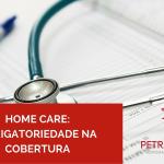 Home Care (internação domiciliar)