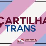Cartilha de Procedimento em Matérias Referentes às Pessoas Transgênero e Travestis