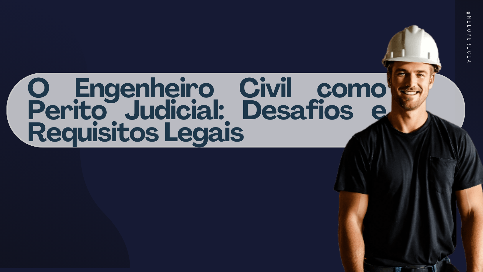 Perito Judicial Engenheiro Civil: Tudo O Que Precisa Saber – IFDNB