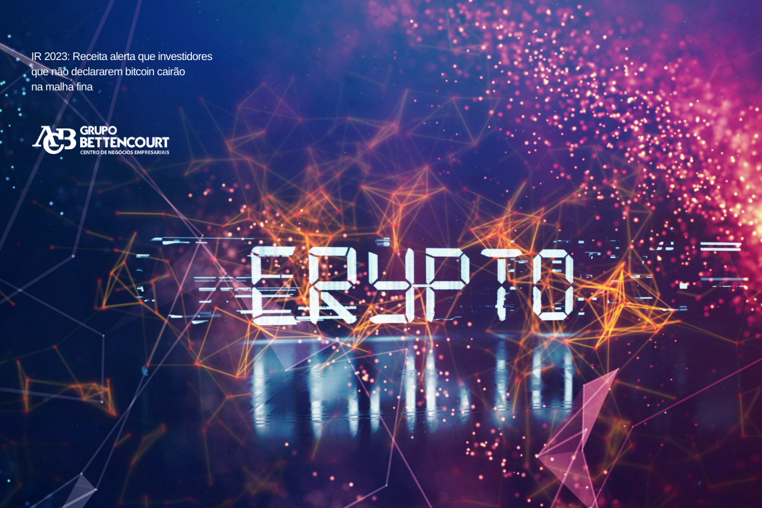 IR 2023: Receita alerta que investidores que não declararem bitcoin cairão  na malha fina | Jusbrasil