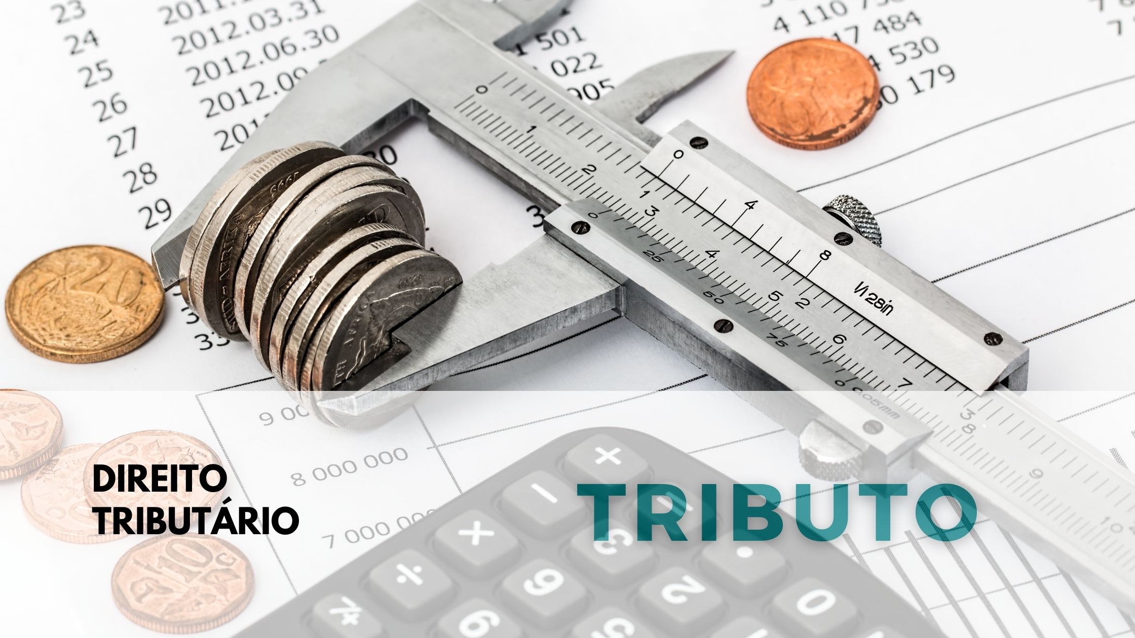 Conceito de tributo e o impacto que ele tem no seu negócio | Jusbrasil