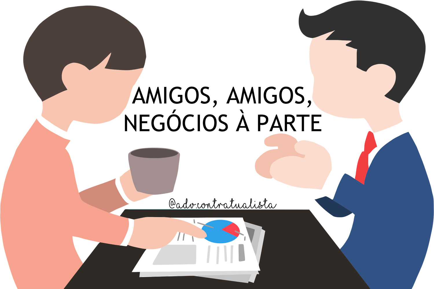 Amigos, amigos, negócios à parte | Jusbrasil