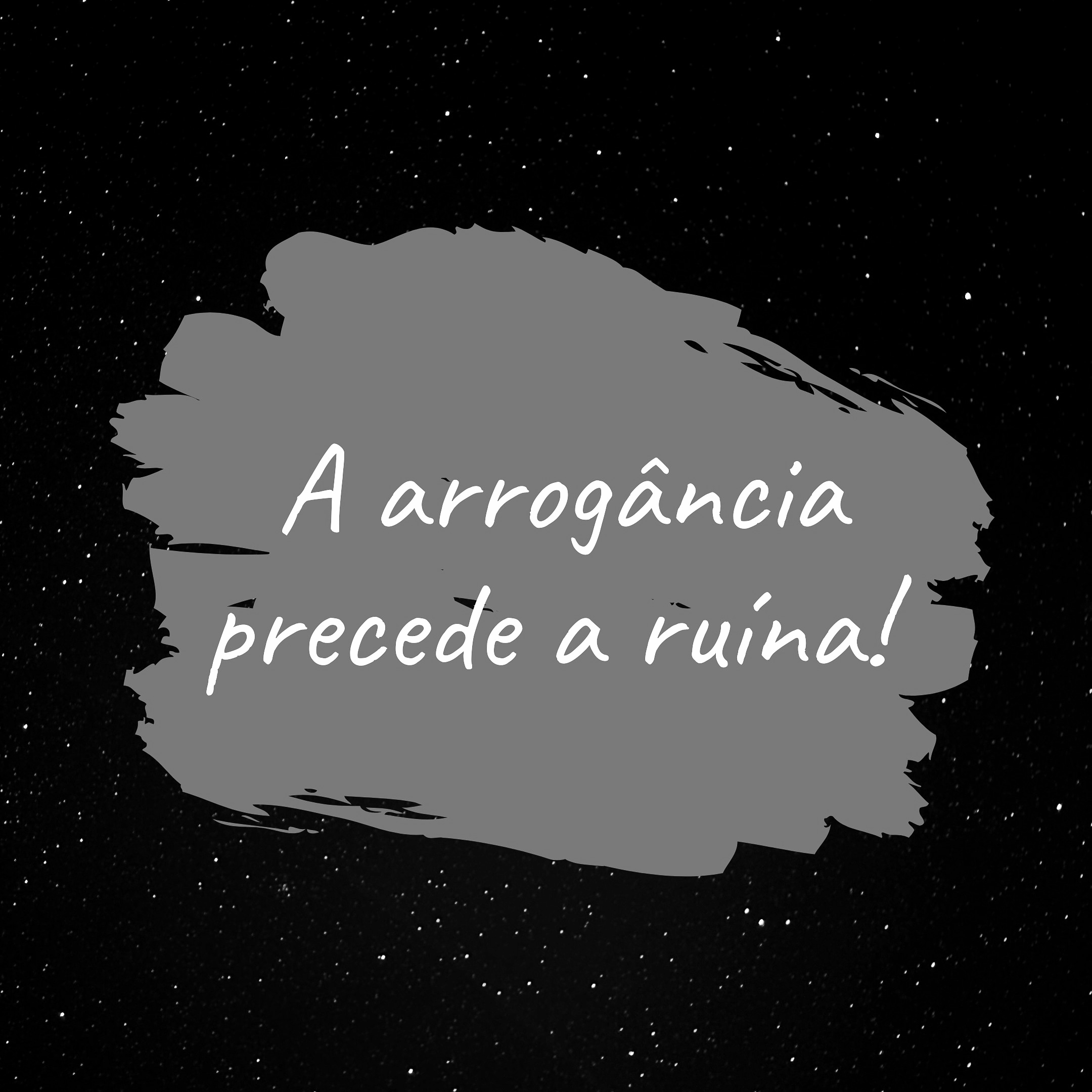 A arrogância precede a ruína | Jusbrasil