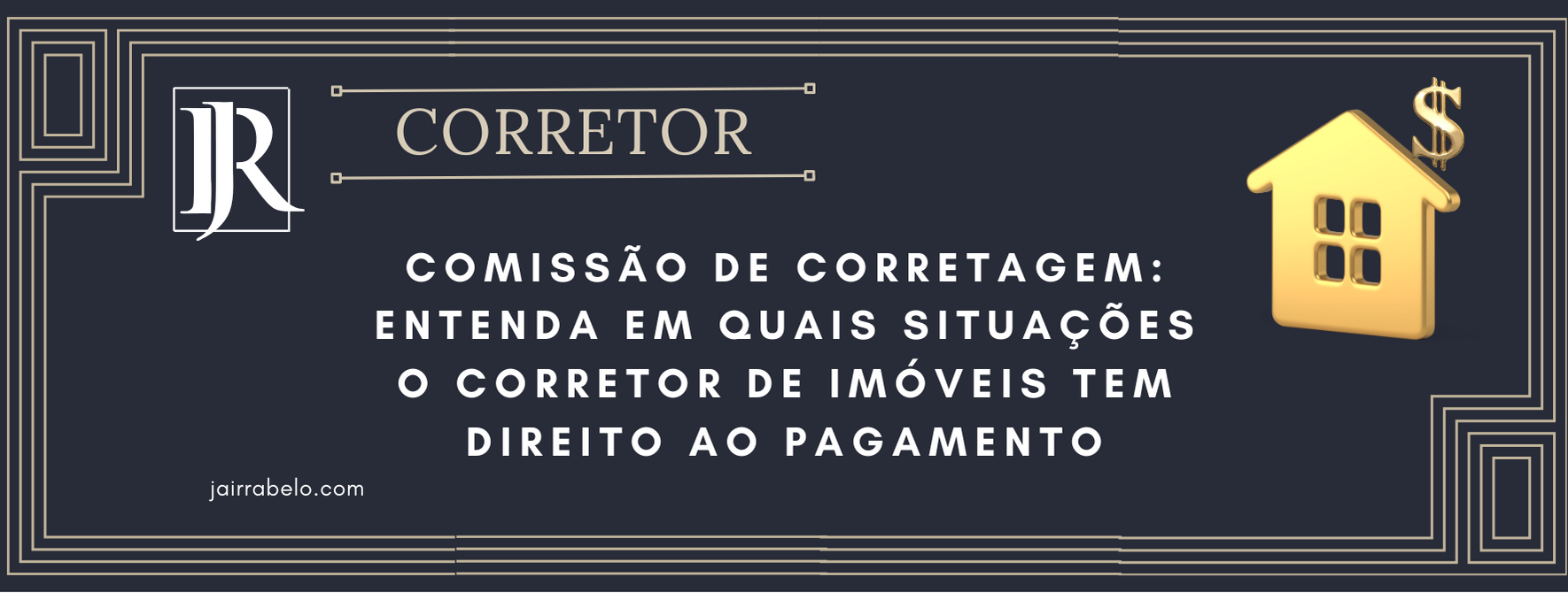 Comissão de corretagem: entenda em quais situações o corretor de ...