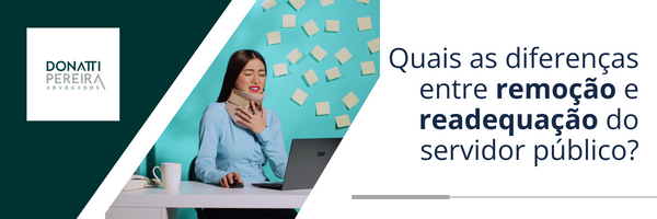 Quais as diferenças entre remoção e readequação do servidor público ...