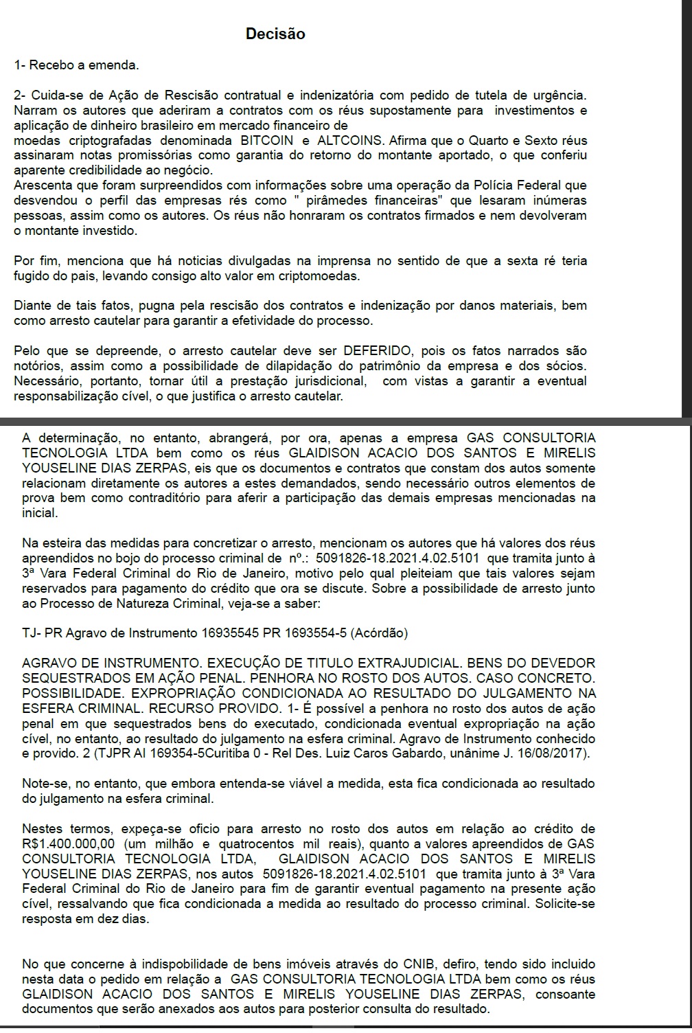 Rafael Portugal e a esposa conseguiram Arresto de R$ 1.400.000,00 milhões  contra o 