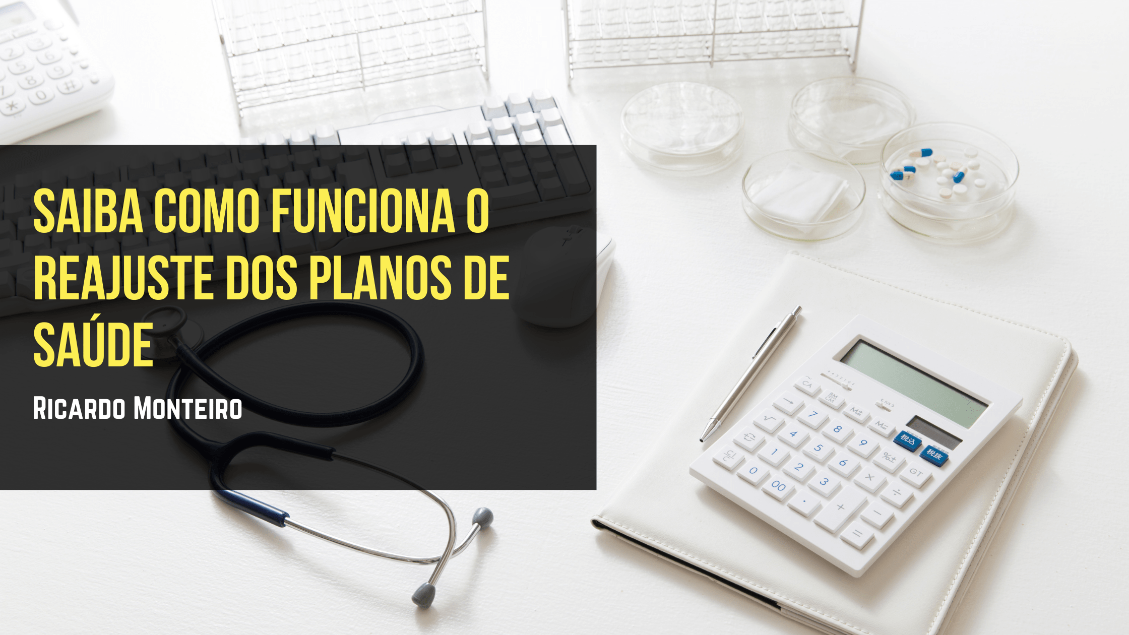 Saiba Agora Como Funciona O Reajuste Dos Planos De Sa de
