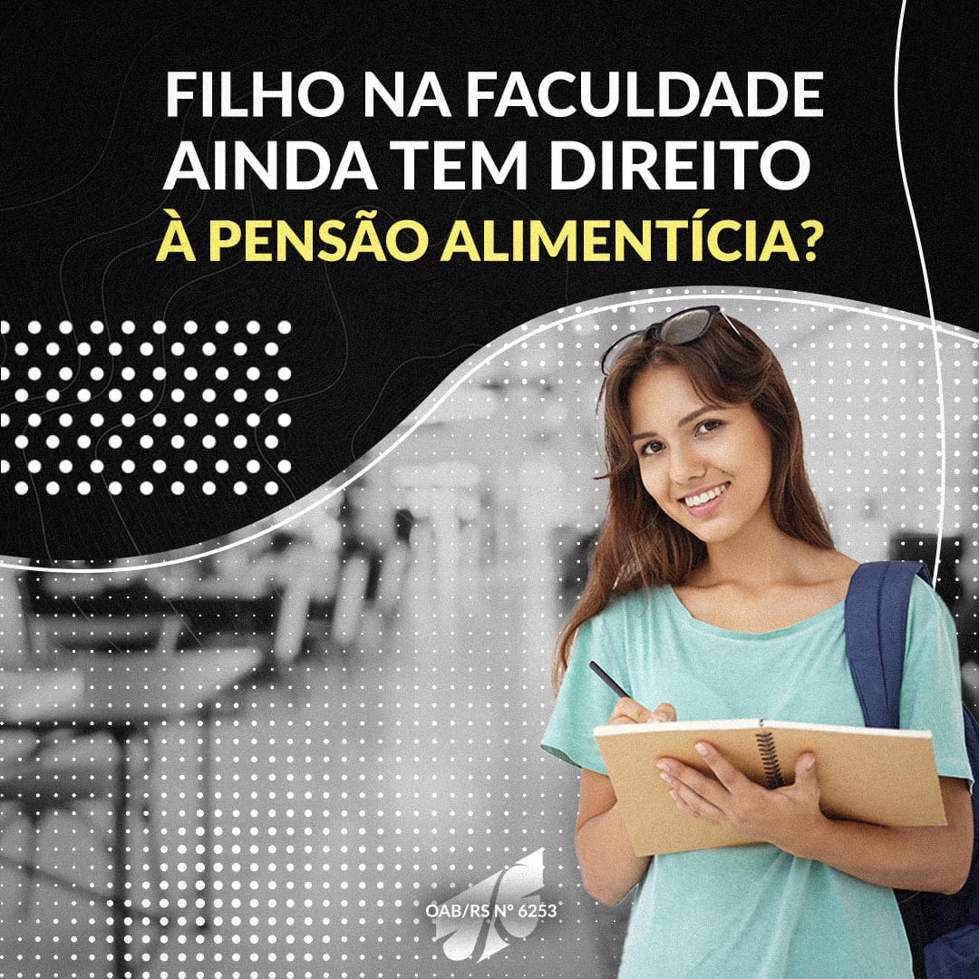 Filho na faculdade ainda tem direito à Pensão Alimentícia? | Jusbrasil