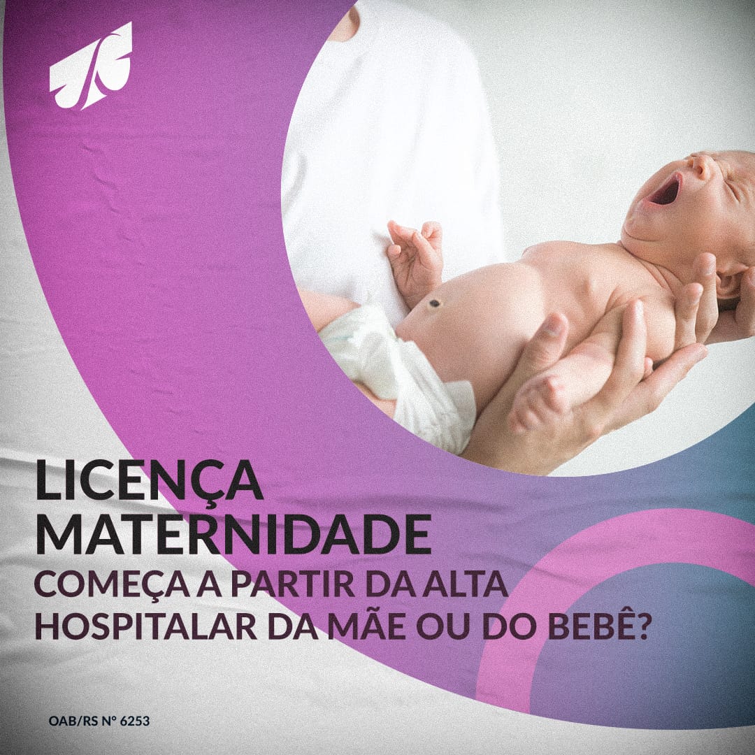 Licença-maternidade começa a partir da alta hospitalar da mãe ou do ...