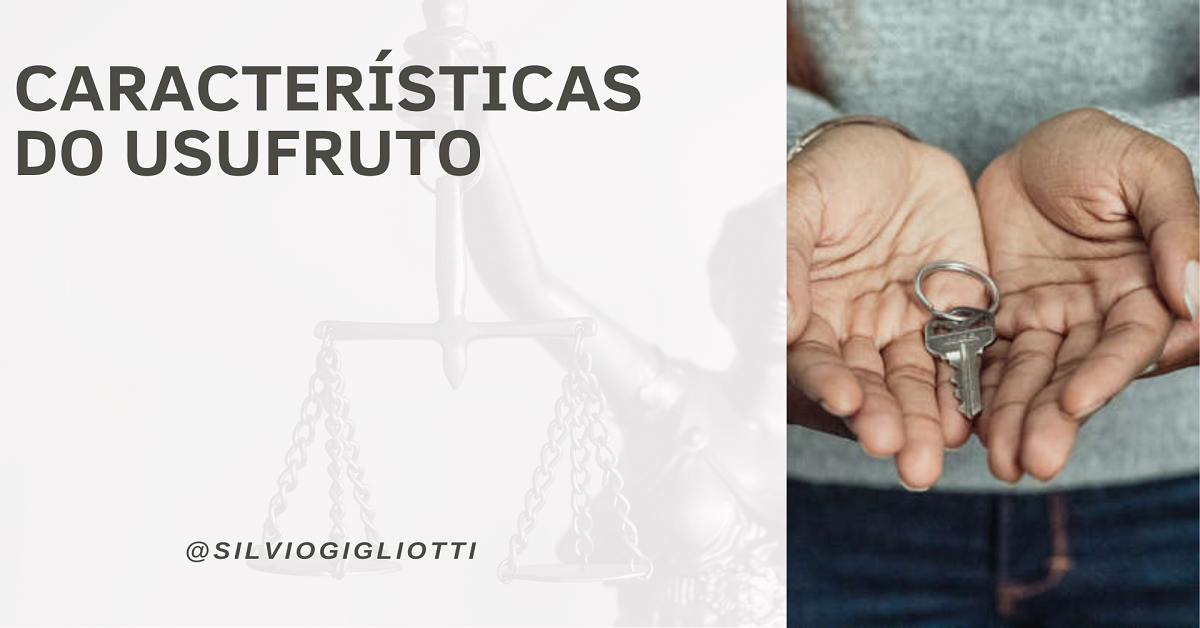 Características do Usufruto | Jusbrasil