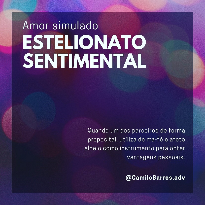 Você já ouviu falar em Estelionato Sentimental?