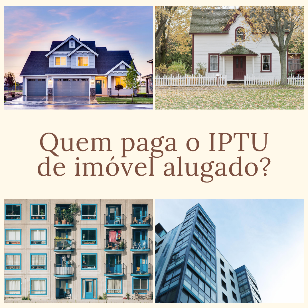 Quem paga o IPTU de imóvel alugado? | Jusbrasil