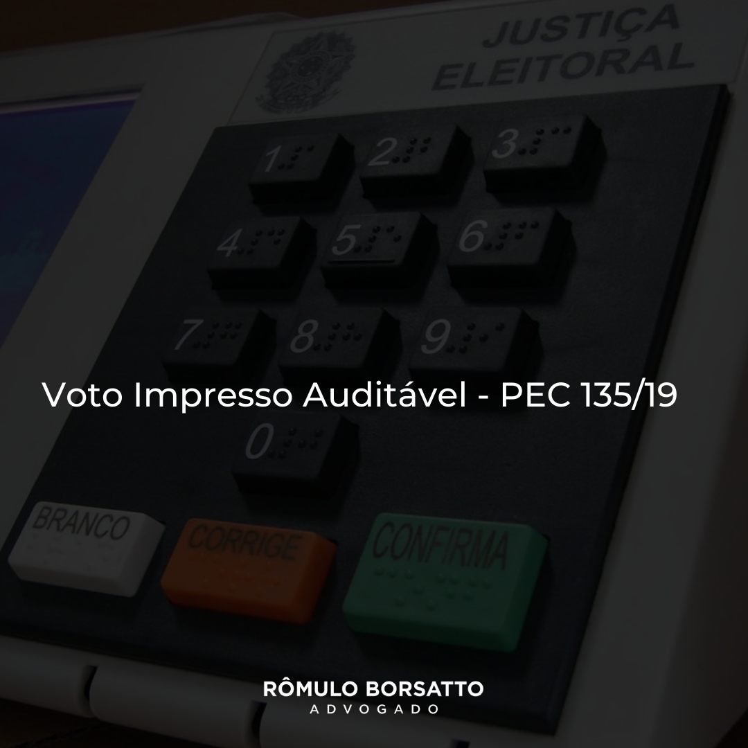 Voto Impresso Auditável - PEC 135/19