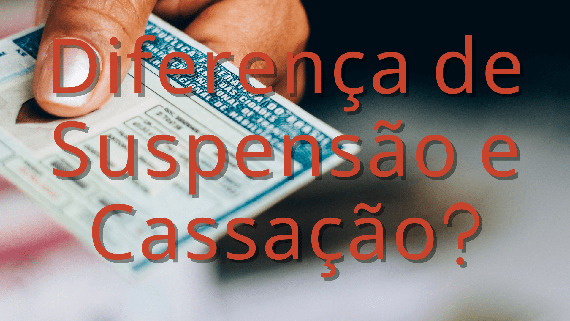 Qual a diferença entre Suspensão e Cassação da CNH? | Jusbrasil