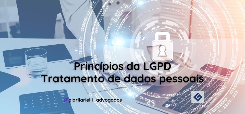Princípios da LGPD – tratamento de dados pessoais | Jusbrasil