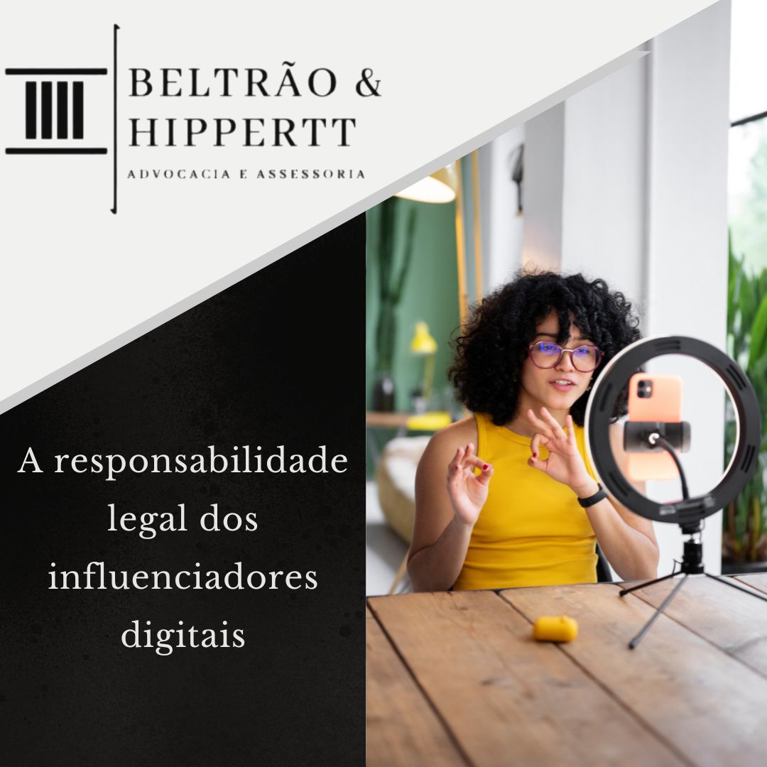 A responsabilidade legal dos influenciadores digitais | Jusbrasil