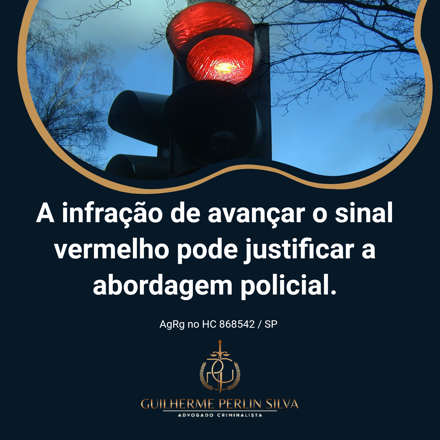 STJ: A infração de avançar o sinal vermelho pode justifica a abordagem ...