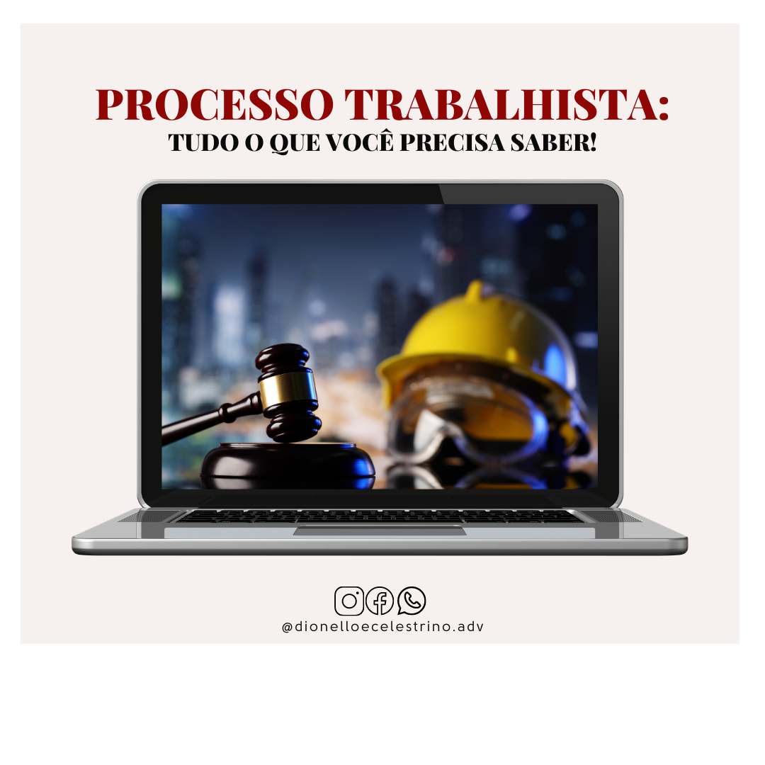 Processo Trabalhista Tudo o que você precisa saber!