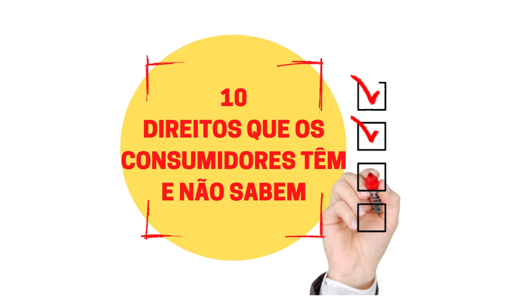 10 direitos que os consumidores têm e podem não saber