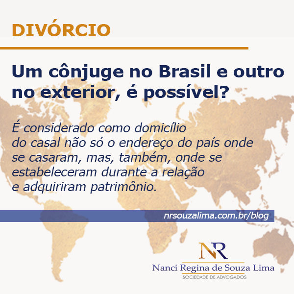Ação de divórcio um cônjuge no Brasil e outro no