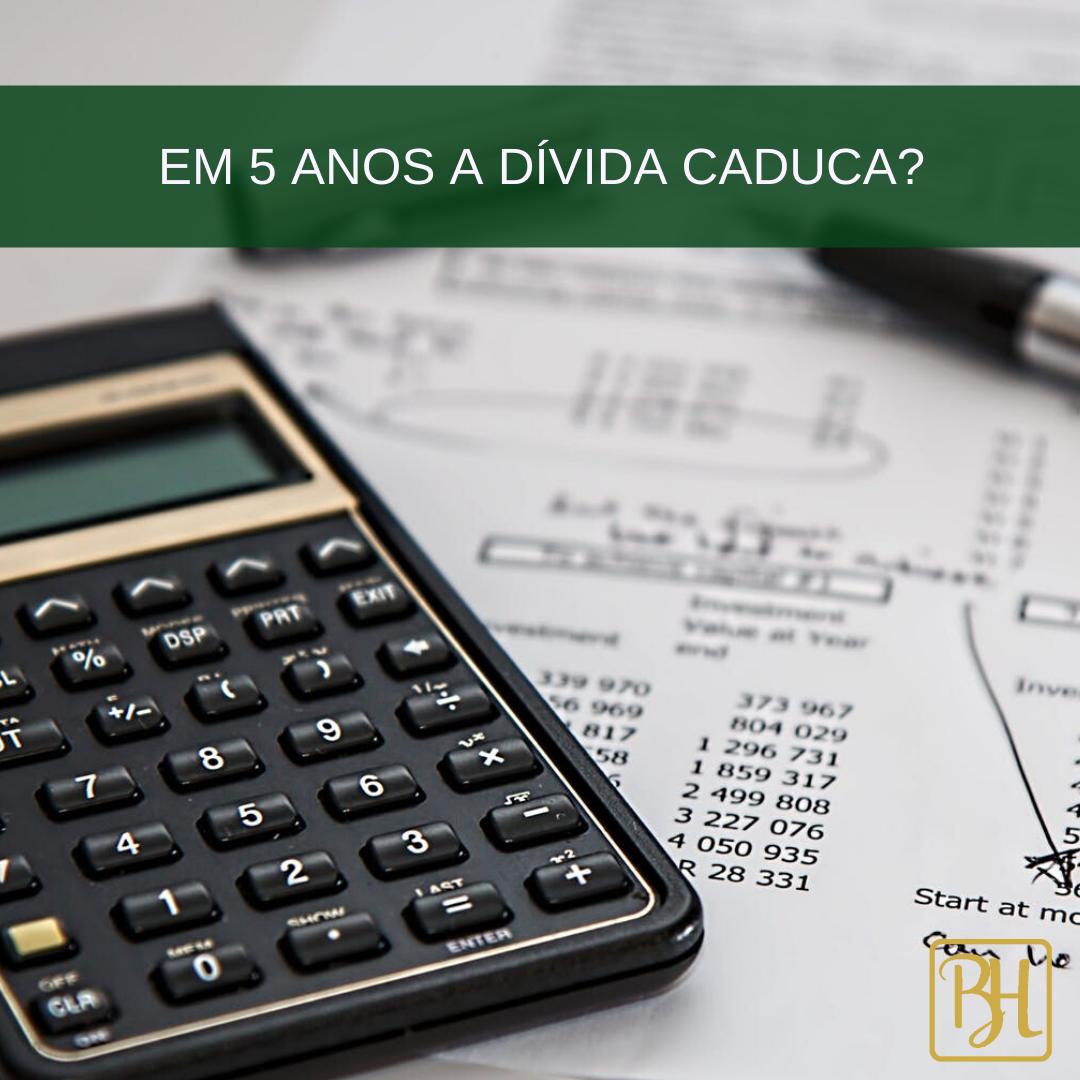 Em 5 anos a dívida caduca? | Jusbrasil
