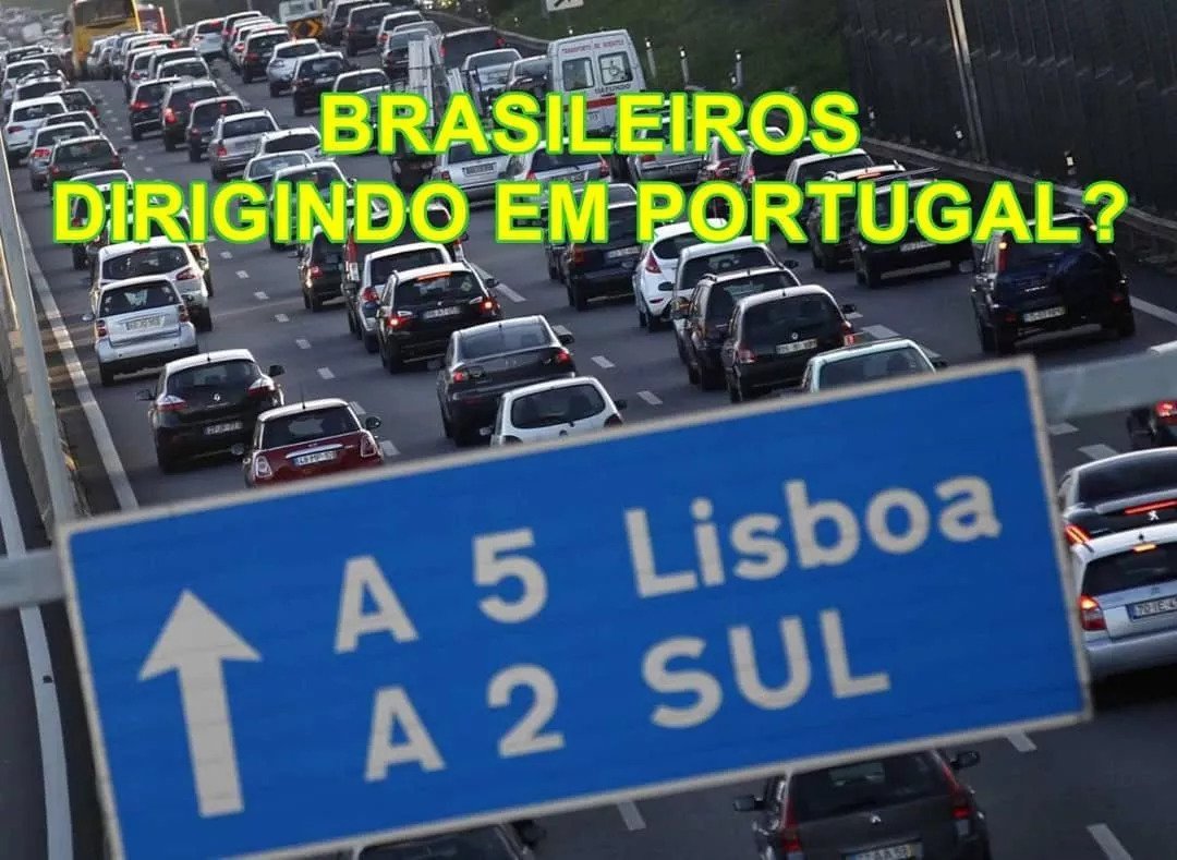 Brasileiros dirigindo em Portugal?