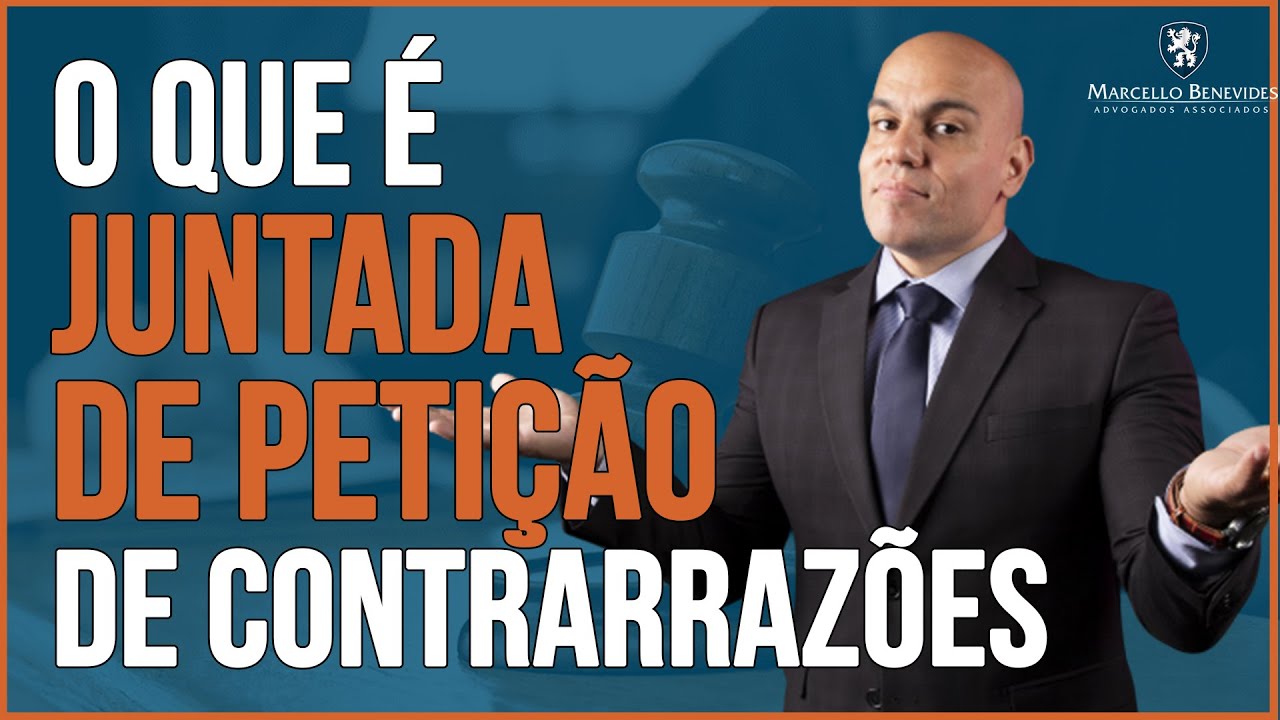 O que é juntada de petição de contrarrazões? | Jusbrasil