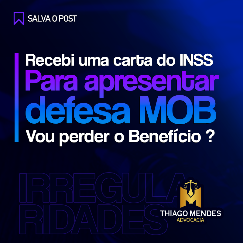 Recebi uma carta do INSS para apresentar defesa MOB | Jusbrasil