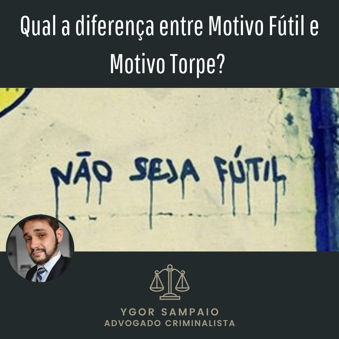 Qual a diferença entre Motivo Fútil e Motivo Torpe? | Jusbrasil