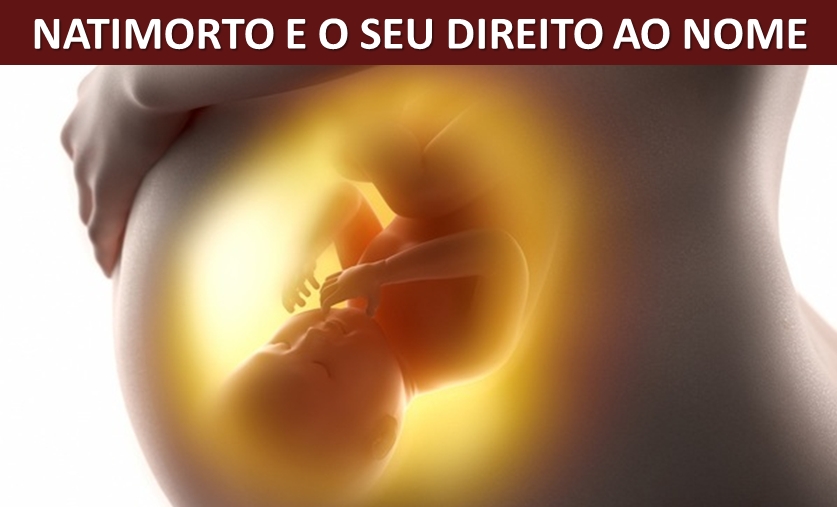 Natimorto e o seu direito ao nome | Jusbrasil