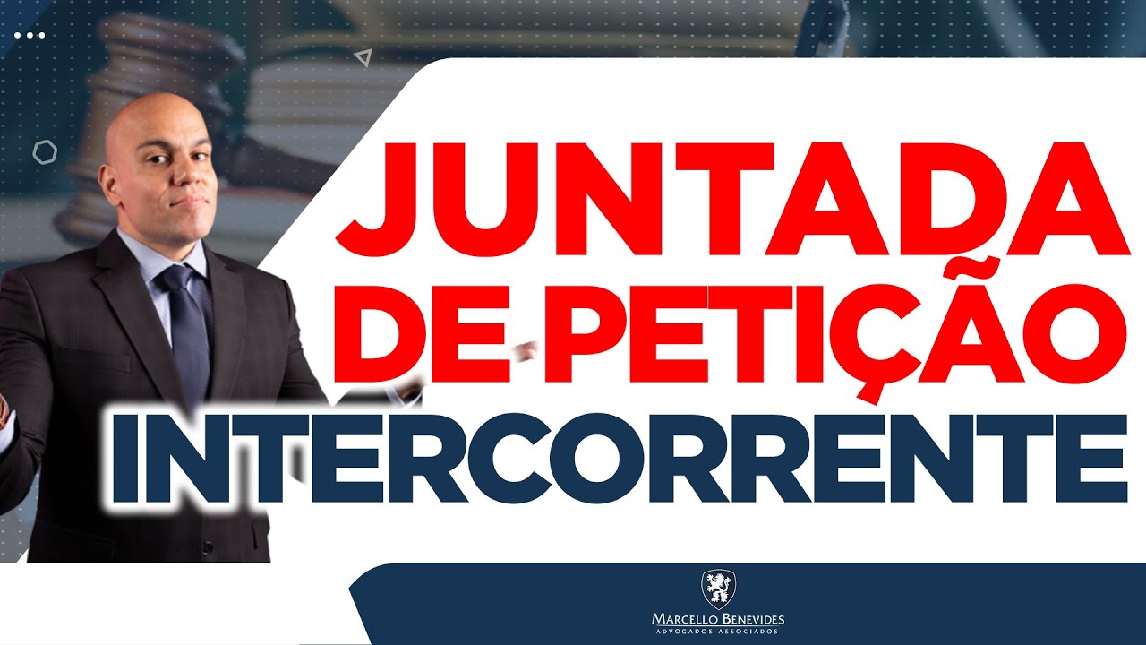 Juntada de Petição Intercorrente, Qual o Significado? | Jusbrasil